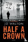 Walton, Jo - HALF A CROWN