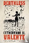 Valente, Catherynne M. - Deathless