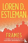Estleman, Loren - Frames