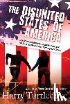 Turtledove, Harry - The Disunited States of America