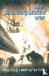 Kollin, Dani, Kollin, Eytan - The Unincorporated War