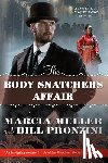 Muller, Marcia - THE BODY SNATCHERS AFFAIR