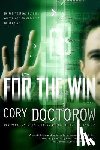 Doctorow, Cory - For the Win