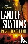 Hall, Rachel Howzell - Land of Shadows