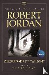 Jordan, Robert - Crossroads of Twilight