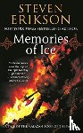 Steven Erikson - Memories of Ice