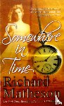 Matheson, Richard - Somewhere in Time