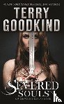 Terry Goodkind - Severed Souls