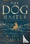 Cameron, W. Bruce - The Dog Master