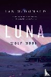 McDonald, Ian - Luna: Wolf Moon