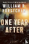 Forstchen, William R. - One Year After