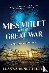 Hieber, Leanna Renee - Miss Violet and the Great War