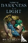 Brennan, Marie - Turning Darkness Into Light