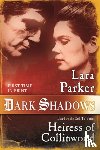 Parker, Lara - Dark Shadows: Heiress of Collinwood