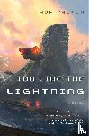 Palmer, Ada - Too Like the Lightning