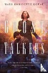 Robinette Kowal, Mary - Ghost Talkers