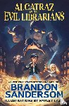 Sanderson, Brandon - Alcatraz VS. the Evil Librarians