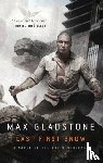 Gladstone, Max - Last First Snow