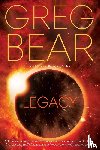 Bear, Greg - Legacy