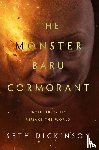 Dickinson, Seth - The Monster Baru Cormorant