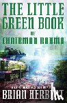 Herbert, Brian - LITTLE GREEN BOOK OF CHAIRMAN RAHMA