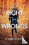 Scarborough, Sheryl - To Right the Wrongs