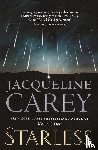 Carey, Jacqueline - Starless
