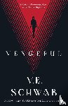 Schwab, V. E. - Vengeful
