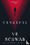 Schwab, V. E. - Vengeful