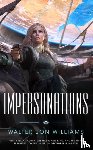 Williams, Walter Jon - Impersonations
