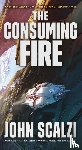 JOHN SCALZI - CONSUMING FIRE