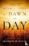 McGuire, Seanan - Dusk or Dark or Dawn or Day