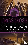 Wilson, F. Paul - CRISSCROSS