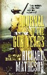 Matheson, Richard - JOURNAL OF THE GUN YEARS