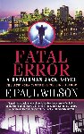 Wilson, F. Paul - FATAL ERROR