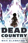 Gladstone, Max - Dead Country