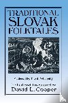 Cooper, David L. (University of Illinois at Urbana-Champaign - Traditional Slovak Folktales