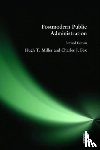 Miller, Hugh T, Miller, Hugh T., Fox, Charles J - Postmodern Public Administration