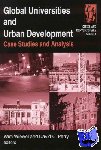 Wiewel, Wim, Perry, David C. - Global Universities and Urban Development: Case Studies and Analysis - Case Studies and Analysis