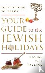 Axelrod, Cantor Matt - Your Guide to the Jewish Holidays