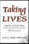 Horowitz, Irving Louis - Taking Lives