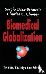 Cheney, Charles - Biomedical Globalization