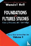 Bell, Wendell - Foundations of Futures Studies
