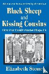 Stone, Elizabeth - Black Sheep and Kissing Cousins