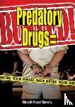 Connelly, Elizabeth Russell - PREDATORY DRUGS BUSTED