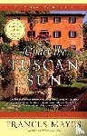 Frances Mayes - Under the Tuscan Sun
