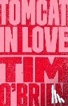 O'Brien, Tim - Tomcat in Love