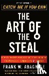 Abagnale, Frank W. - The Art of the Steal