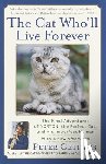 Gethers, Peter - The Cat Who'll Live Forever