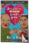 Berry, Bertice - Jim and Louella's Homemade Heart-fix Remedy